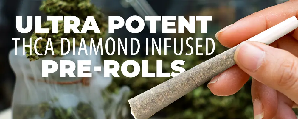 Diamond Fire Farms sells ultra-potent THCA diamond infused pre-rolls!
